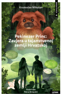 Pekinezer Princ: Zavjera u tajanstvenoj zemlji Hrvatskoj - naslovnica