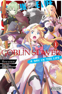 Goblin Slayer: A Day in the Life, Vol. 1 (manga) - naslovnica