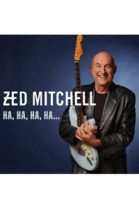 Zed Mitchell - Ha, Ha, Ha, Ha… CD - omot