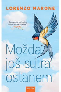 Možda još sutra ostanem