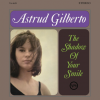 Astrud Gilberto - The Shadow Of Your Smile LP - omot