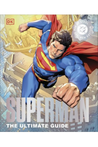 DC Superman The Ultimate Guide The Man of Steel New Edition (Strip) - naslovnica