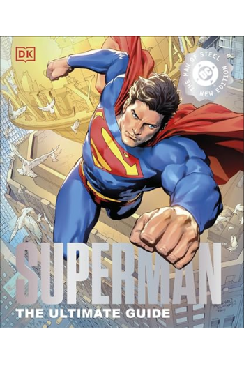 DC Superman The Ultimate Guide The Man of Steel New Edition (Strip) - naslovnica