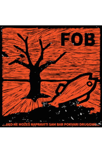 Fakofbolan - Ako Ne Možeš Napraviti Sam… CD - omot