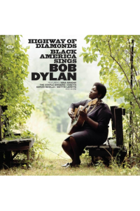 Various Artists - Highway of Diamonds - Black America Sings Bob Dylan CD - omot