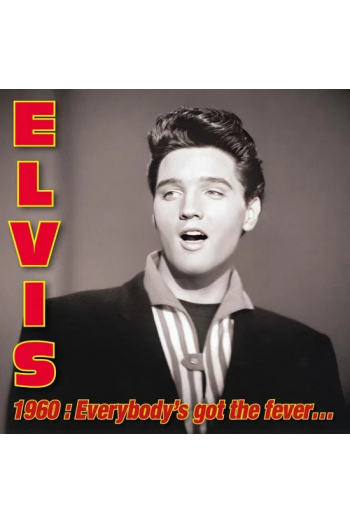 Elvis Presley - Elvis 1960 : Everybody's Got the Fever (RSD 2025) CD - omot