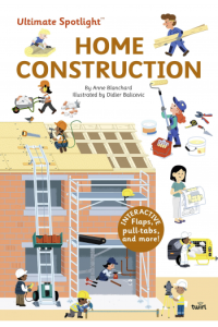 Ultimate Spotlight: Home Construction (Slikovnica) - naslovnica