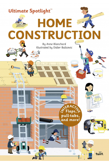 Ultimate Spotlight: Home Construction (Slikovnica) - naslovnica