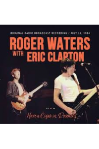 Eric Clapton - Have A Cigar In Rosemont LP - omot