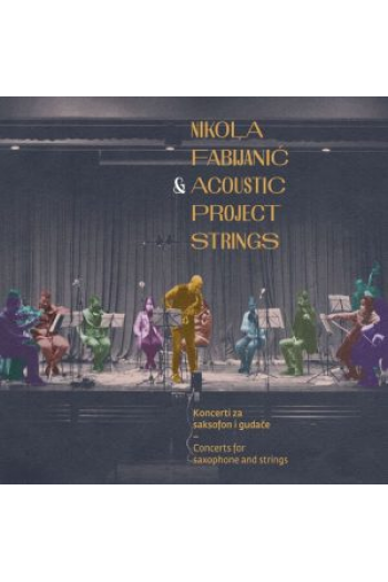 Acoustic Project Strings - Koncerti za saksofon i gudače CD - omot