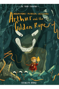 Arthur and the Golden Rope (Brownstones Mythical Collection,1) (Strip) - naslovnica