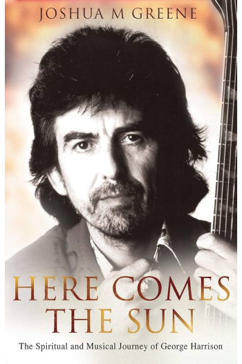Here Comes the Sun: The Spiritual and Musical Journey of George Harrison - naslovnica