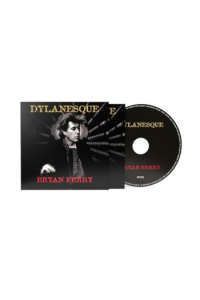 Bryan Ferry - Dylanesque CD - omot