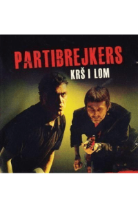 Partibrejkers - Krš I Lom CD - omot