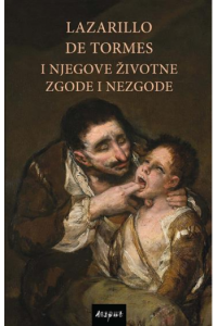 Lazarillo de Tormes i njegove životne zgode i nezgode