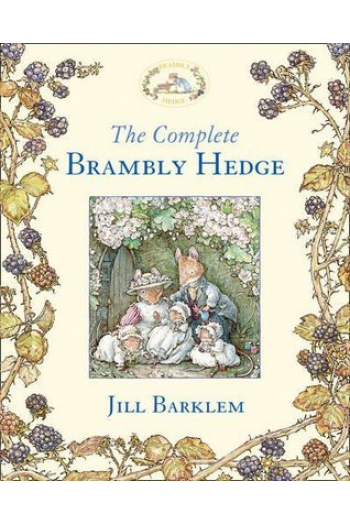 The Complete Brambly Hedge (Slikovnica) - naslovnica