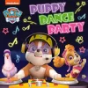 Paw Patrol Puppy Dance Party (Slikovnica) - naslovnica
