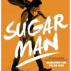 Sugar Man: The Life, Death and Resurrection of Sixto Rodriguez - naslovnica