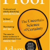 Proof: The Uncertain Science of Certainty - naslovnica