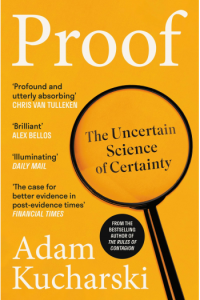 Proof: The Uncertain Science of Certainty - naslovnica
