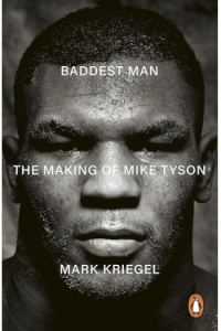 Baddest Man - The Making of Mike Tyson - naslovnica