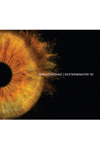 Toni Starešinić - Exterminator 81 CD - omot