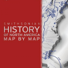 History of North America Map by Map - naslovnica