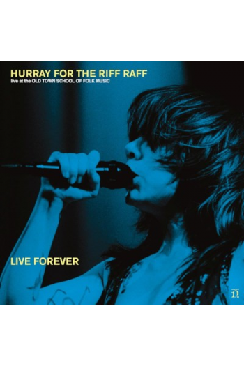 Hurray For The Riff Raff - Live Forever CD - omot
