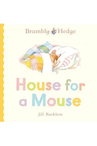 House For A Mouse (Brambly Hedge) (Slikovnica) - naslovnica