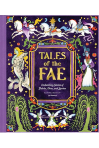 Tales of the Fae: Enchanting Stories of Fairies, Elves, and Sprites - naslovnica