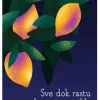 Sve dok rastu limunova stabla - naslovnica