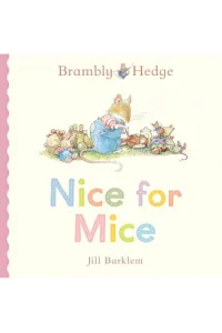 Nice For Mice (Brambly Hedge) (Slikovnica) - naslovnica