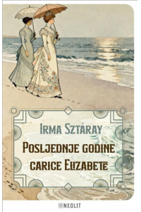 Posljednje godine carice Elizabete - naslovnica