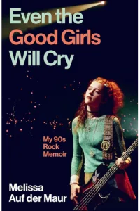 Even the Good Girls Will Cry - naslovnica