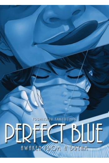 Knjiga Perfect Blue: Awaken From A Dream - naslovnica
