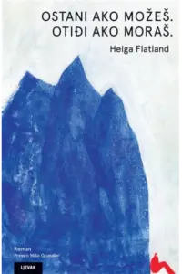 Ostani ako možeš, otiđi ako moraš - naslovnica