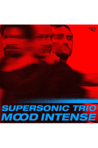 Supersonic Trio - Mood Intense LP - omot