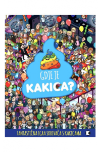 Gdje je kakica? (Slikovnica) - naslovnica