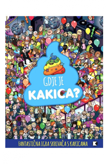 Gdje je kakica? (Slikovnica) - naslovnica