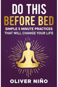 Do This Before Bed: Simple 5-Minute Practices That Will Change Your Life Hardcover - naslovnica
