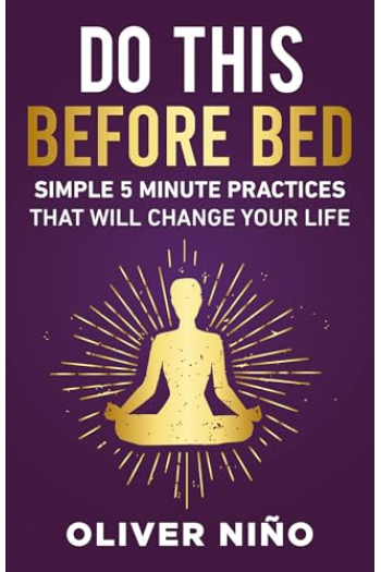 Do This Before Bed: Simple 5-Minute Practices That Will Change Your Life Hardcover - naslovnica