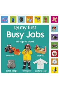 My First Busy Jobs (Slikovnica) - naslovnica