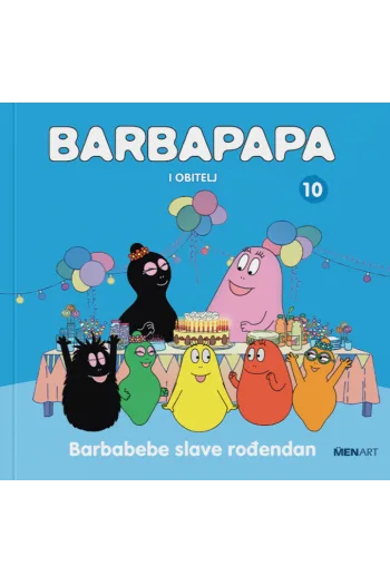 Barbapapa i obitelj 10 - Barbabebe slave rođendan (Slikovnica) - naslovnica