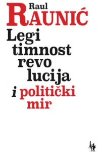 Legitimnost, revolucija i politički mir - naslovnica