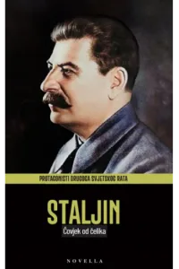 Protagonisti Drugoga svjetskog rata: Josif Staljin - naslovnica