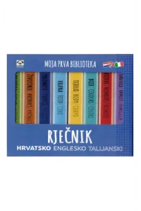 Moja prva biblioteka - Riječnik - hrvatski-engleski-talijanski (Slikovnica) - naslovnica
