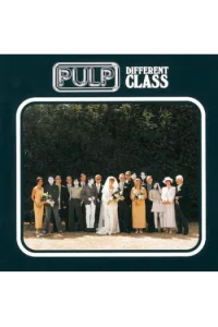 Pulp - Different Class (Remastered 2025 / 2026 Reissue) LP - omot