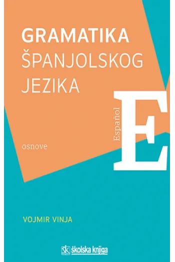 Gramatika španjolskog jezika - osnove - naslovnica