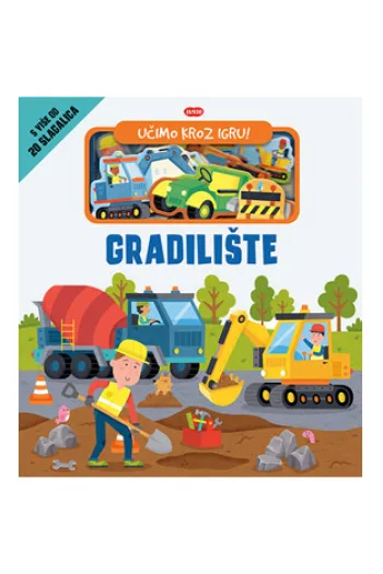 Učimo kroz igru: Gradilište (Slikovnica) - naslovnica