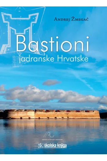 Bastioni jadranske Hrvatske - naslovnica